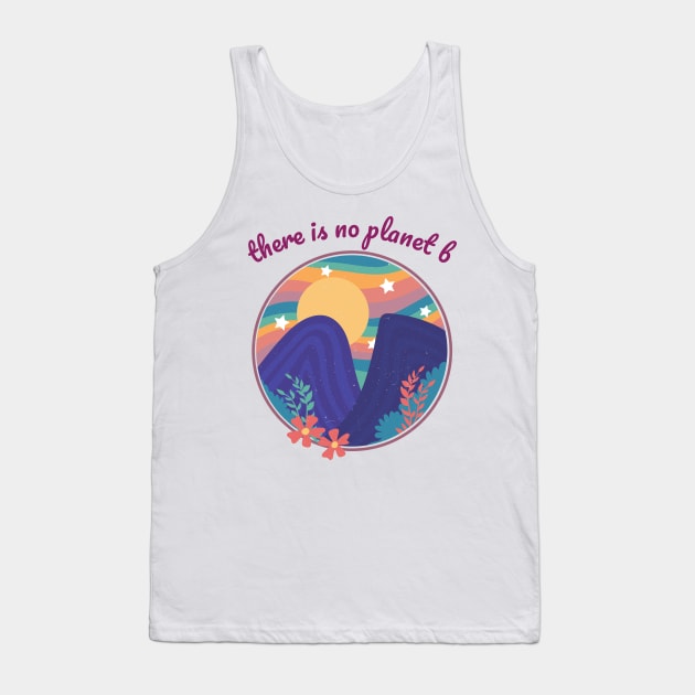 There is no Planet B - Retro Mountains with Sun Tank Top by Just Kidding Co.